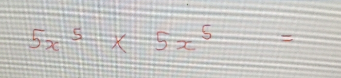 5x^5* 5x^5=