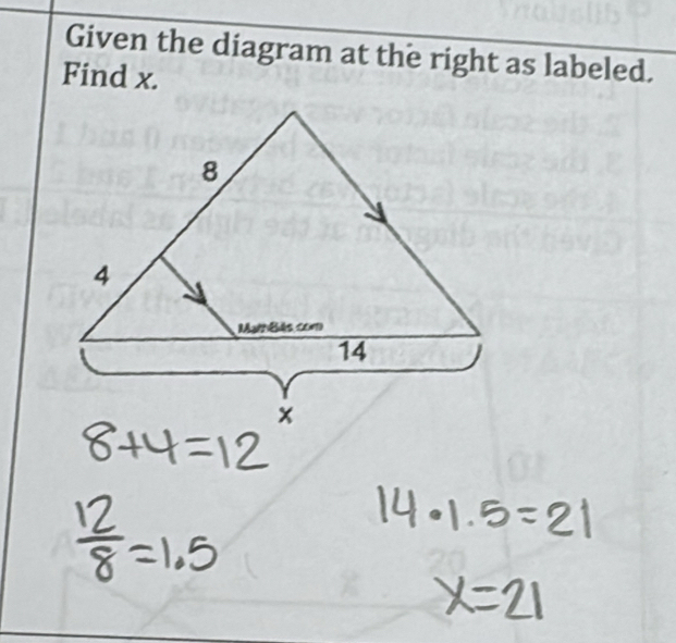 Given the diagram at the right as labeled. 
Find x.