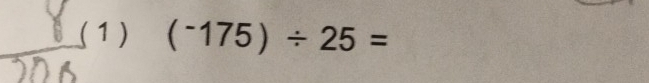 ( 1 ) (^-175)/ 25=