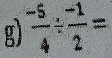  (-5)/4 /  (-1)/2 =