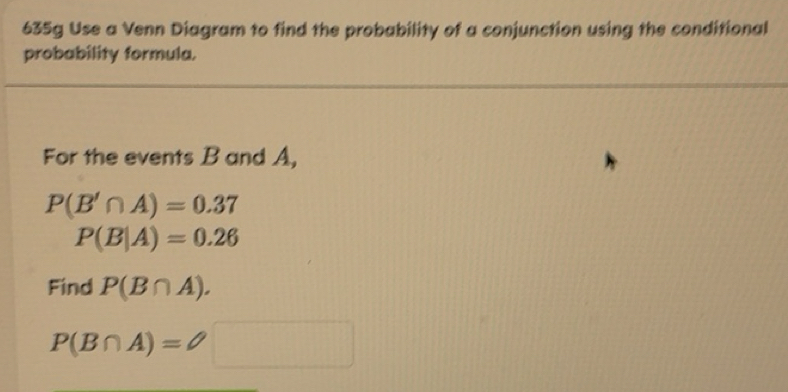 Solved: 635g Use a Venn Diagram to find the probability of a ...