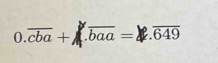 0.cba + A.baa =2.649