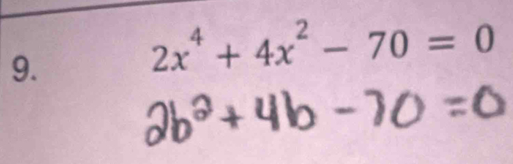 2x^4+4x^2-70=0