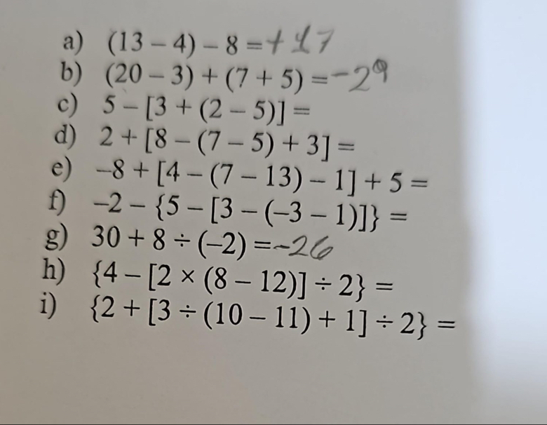 (13-4)-8=
b) (20-3)+(7+5)=
c) 5-[3+(2-5)]=
d) 2+[8-(7-5)+3]=
e) -8+[4-(7-13)-1]+5=
f) -2- 5-[3-(-3-1)] =
g) 30+8/ (-2)=
h)  4-[2* (8-12)]/ 2 =
i)  2+[3/ (10-11)+1]/ 2 =