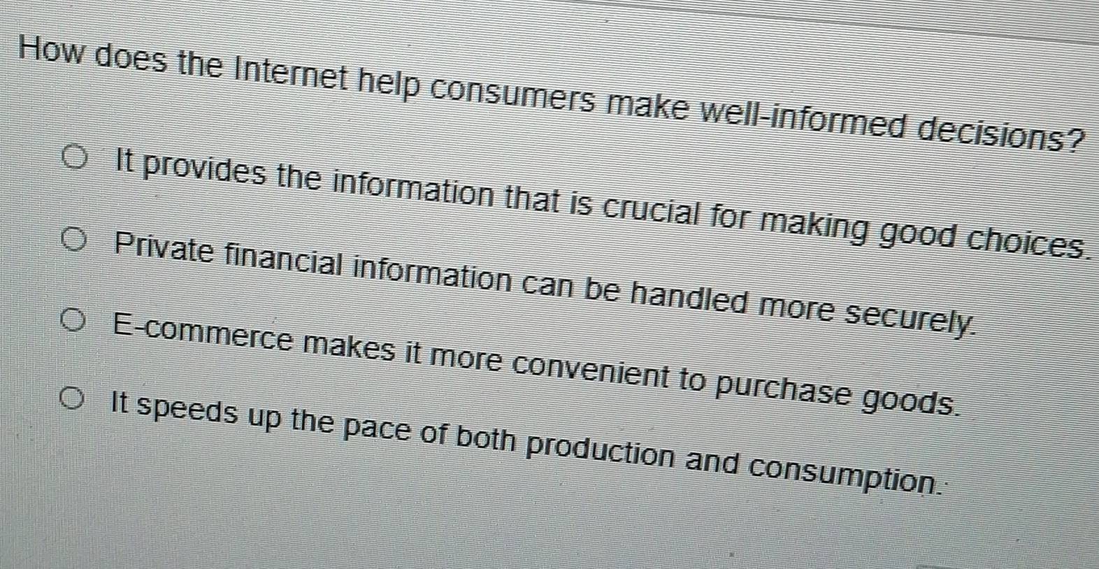 Solved: How does the Internet help consumers make well-informed ...