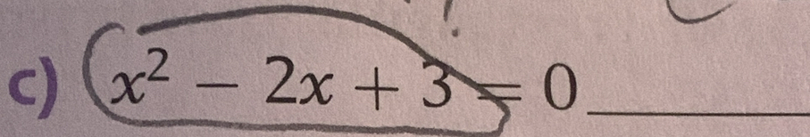 x^2-2x+3=0 _