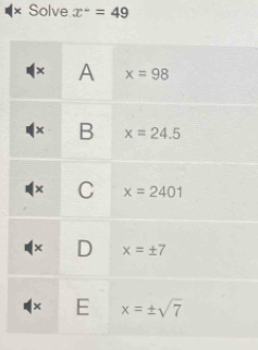 × Solve x^+=49