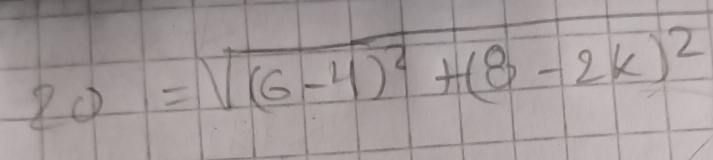 20=sqrt((6-4)^2)+(8-2k)^2