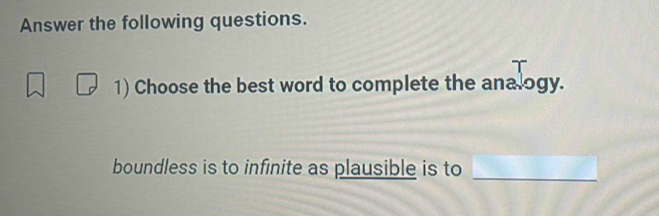 Solved: Answer the following questions. 1) Choose the best word to ...