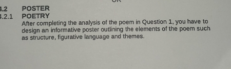 Solved: 4.2 POSTER 4.2.1 POETRY After completing the analysis of the ...