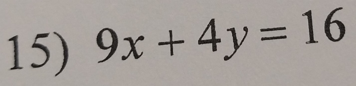 9x+4y=16