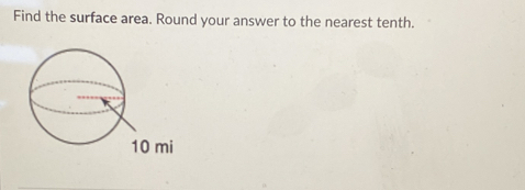 Find the surface area. Round your answer to the nearest tenth.