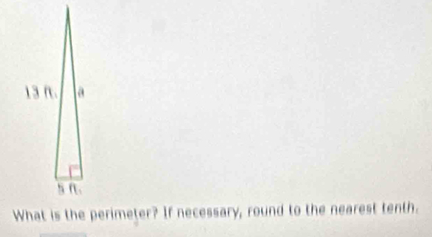 What is the perimeter? If necessary, round to the nearest tenth.