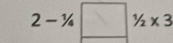 2-1/4□ 1/2* 3