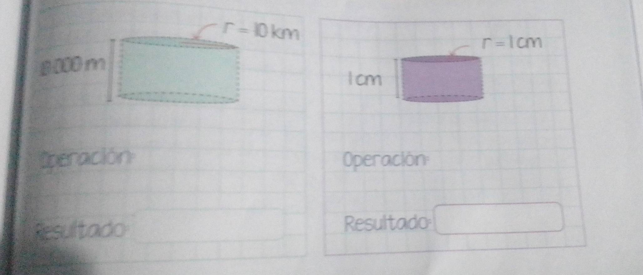 r=10km
r=1cm
8 000 m
□ 
1 cm □ 
Operación Operación: 
Resultado Resultado □