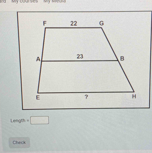 ard My courses My Media 
Length =□ 
Check