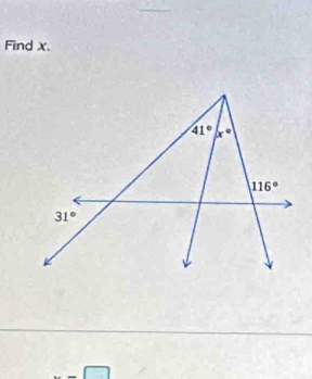 Find x.
x-□