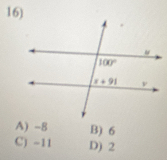 A) -8 B) 6
C) -11
D) 2