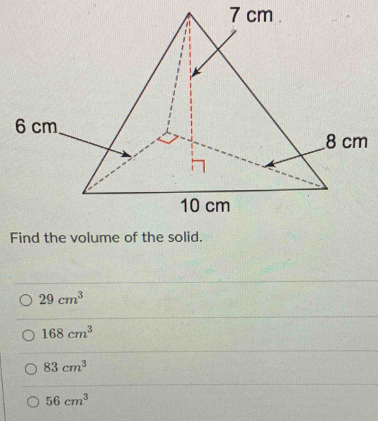 29cm^3
168cm^3
83cm^3
56cm^3