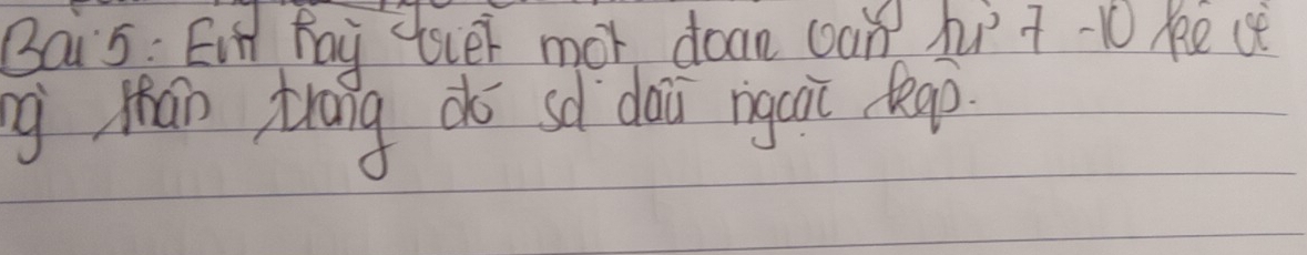 Bais: Eir May tover mot doan can hu't 10 ke at 
ng Mán traig do sd dài rigui kaò