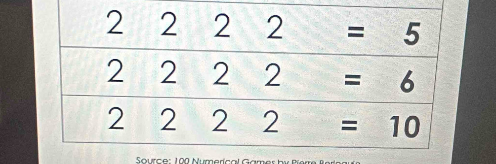 Source: 100 Numerical Games by Pierre Berloguín