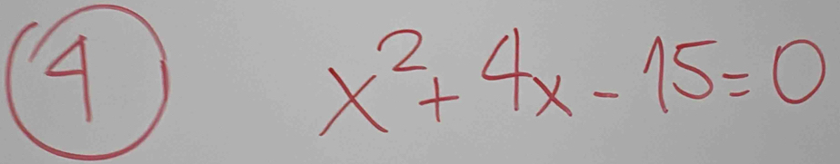 x^2+4x-15=0