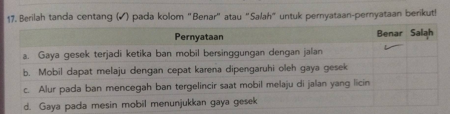 Berilah tanda centang (✔) pada kolom “Benar" atau "Salah" untuk pernyataan-pernyataan berikut!