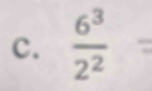  6^3/2^2 =