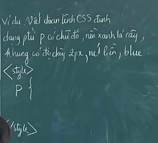 Vidu Viel doan lnh CSS dunh 
dang ptù pcochudo, nán xanh la (ay) 
Thung co ti clay x, ne Qán, blue 
style 
Pf