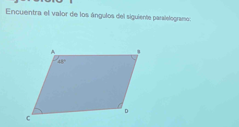 Encuentra el valor de los ángulos del siguiente paralelogramo: