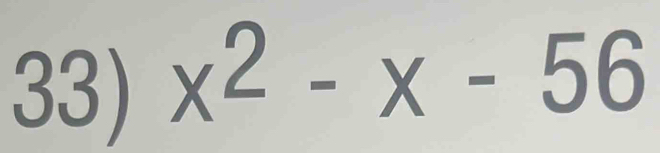 x^2-x-56