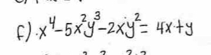 (. x^4-5x^2y^3-2xy^2=4x+y