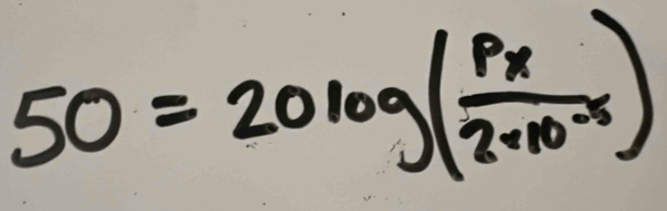 50=20log (frac p_x2· 10^(-5))