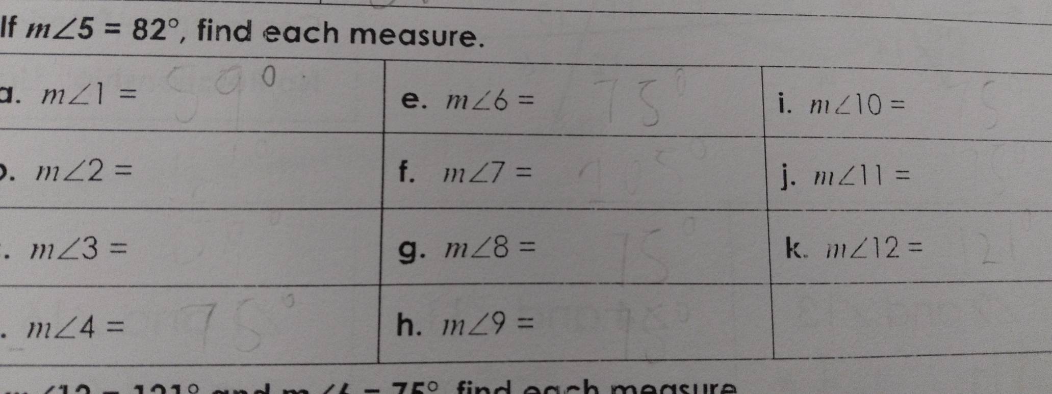 If m∠ 5=82° , find each measure.
a
).
.
F'O