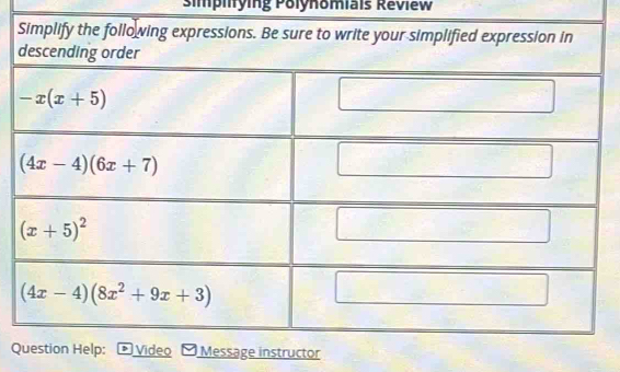 Simpifying Polynomiais Review
Qinstructor