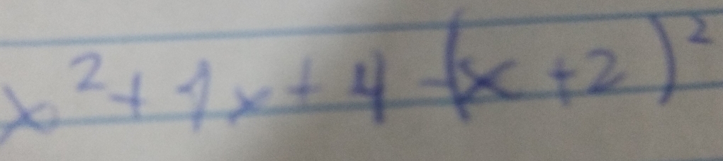 x^2+1x+4-(x+2)^2