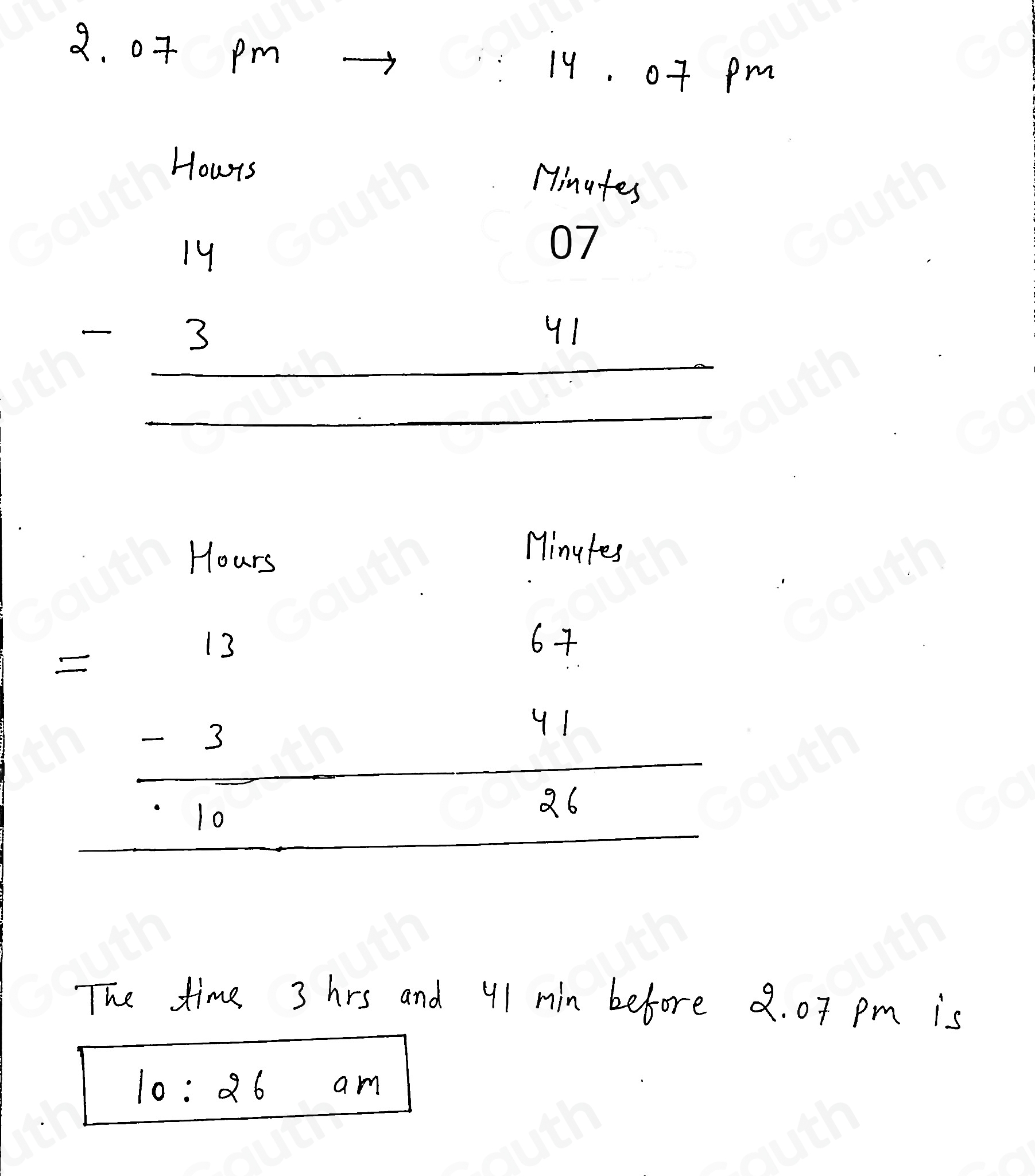 solved-what-time-is-3-hours-and-41-minutes-before-2-07-pm-give-your