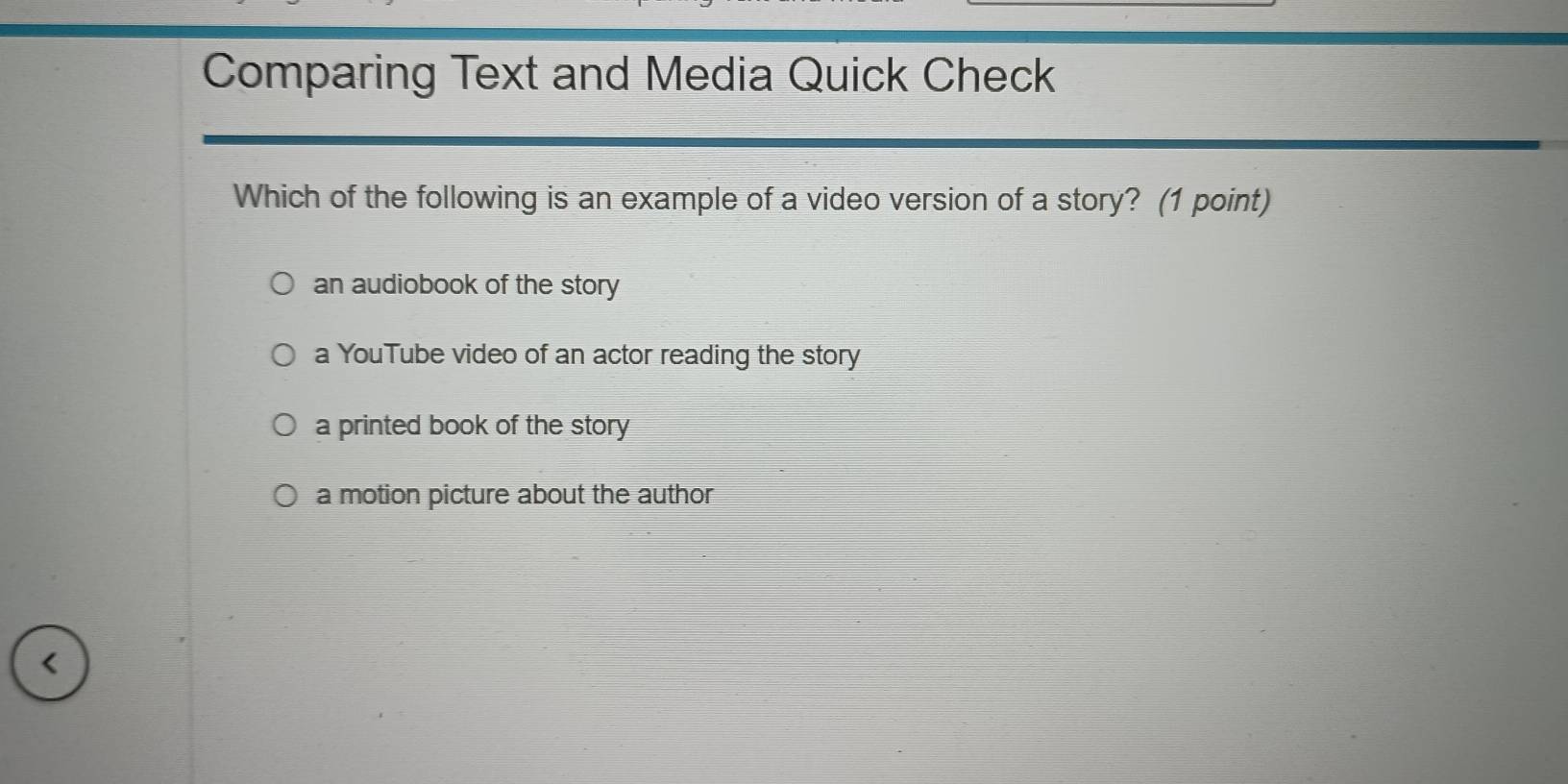 Solved: Comparing Text and Media Quick Check Which of the following is ...