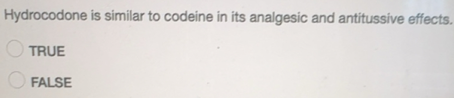 Solved: Hydrocodone is similar to codeine in its analgesic and ...