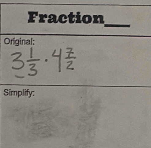 Fraction 
_ 
Original: 
Simplify: