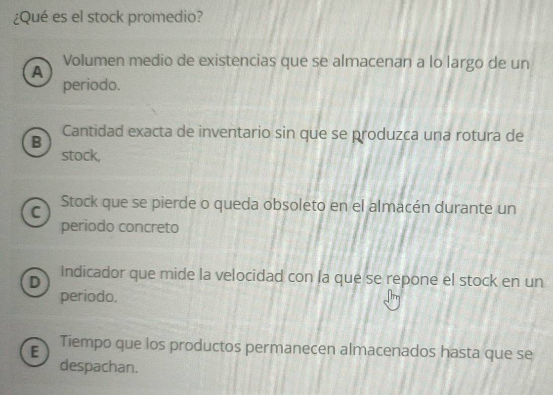 Resuelto:¿Qué es el stock promedio? Volumen medio de existencias que se ...
