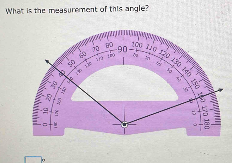 What is the measurement of this angle? 
。