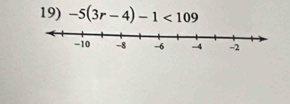 -5(3r-4)-1<109</tex>