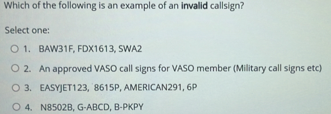 Solved: Which of the following is an example of an invalid callsign ...