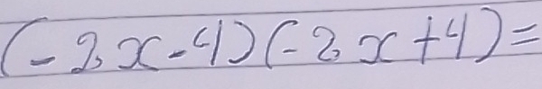 (-2x-4)(-2x+4)=