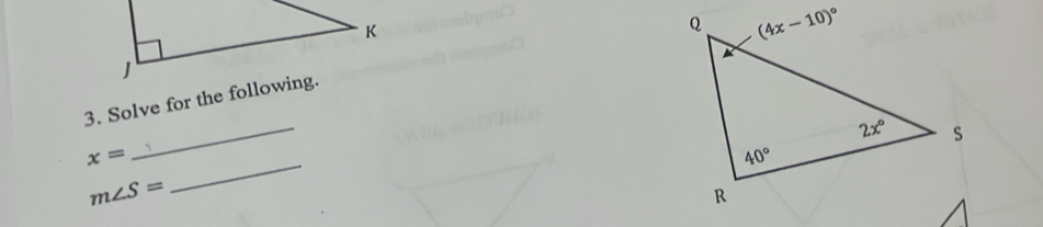 Solve for the following.
x=
m∠ S=
_