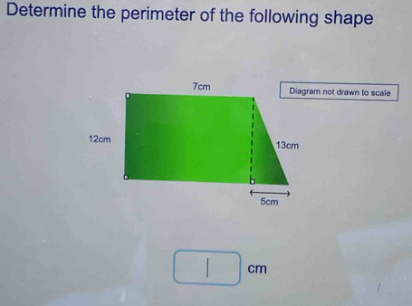 Determine the perimeter of the following shape 
Diagram not drawn to scale 
| 0.