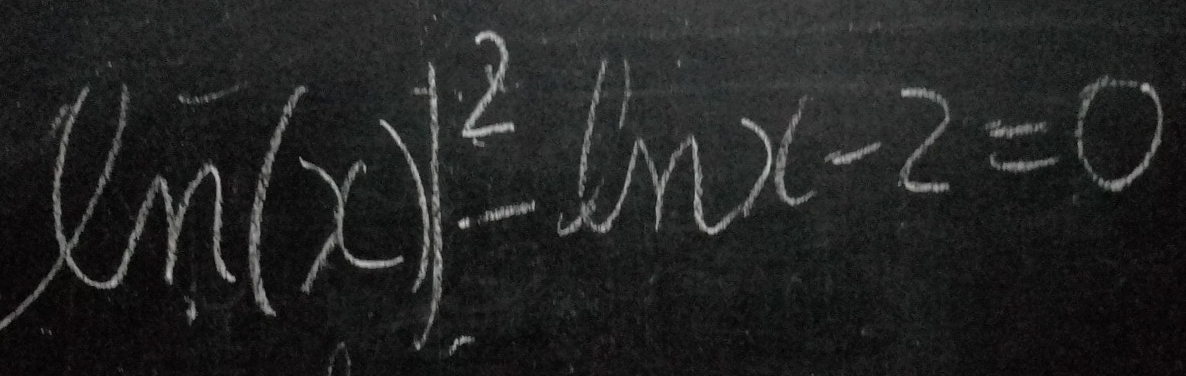 ln^-(x)^2-ln x-2=0