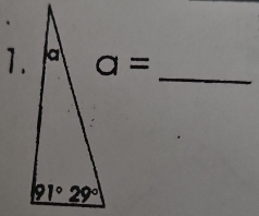 a a=
_
91° 29°