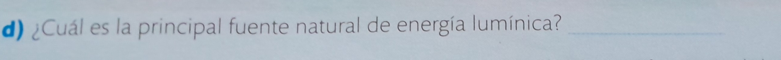 ¿Cuál es la principal fuente natural de energía lumínica?_